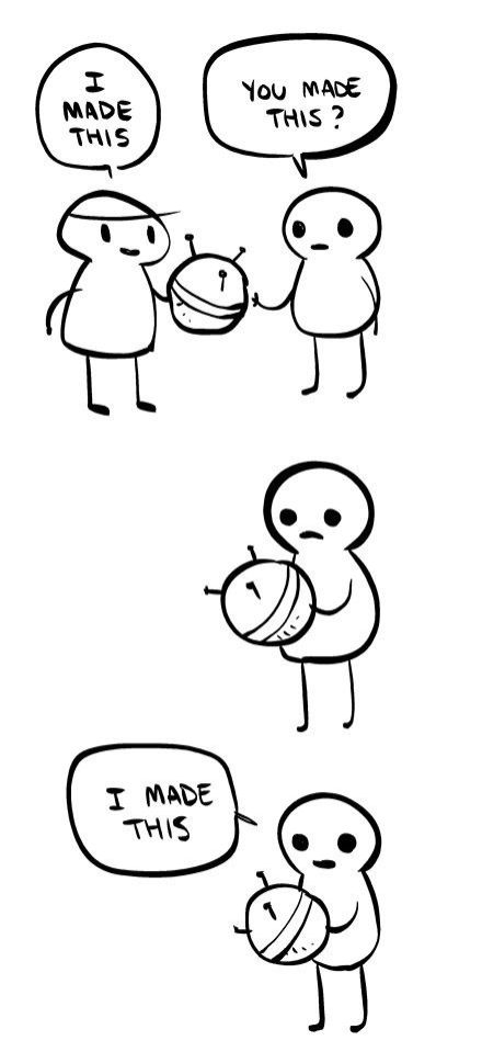 You made this?...I made this Meme Template