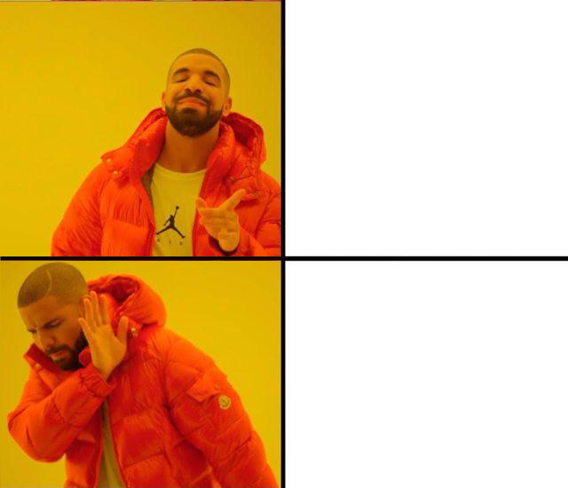 drake yes no reverse Meme Preview Image