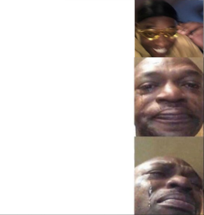Black Guy Happy then Crying  Meme Preview Image