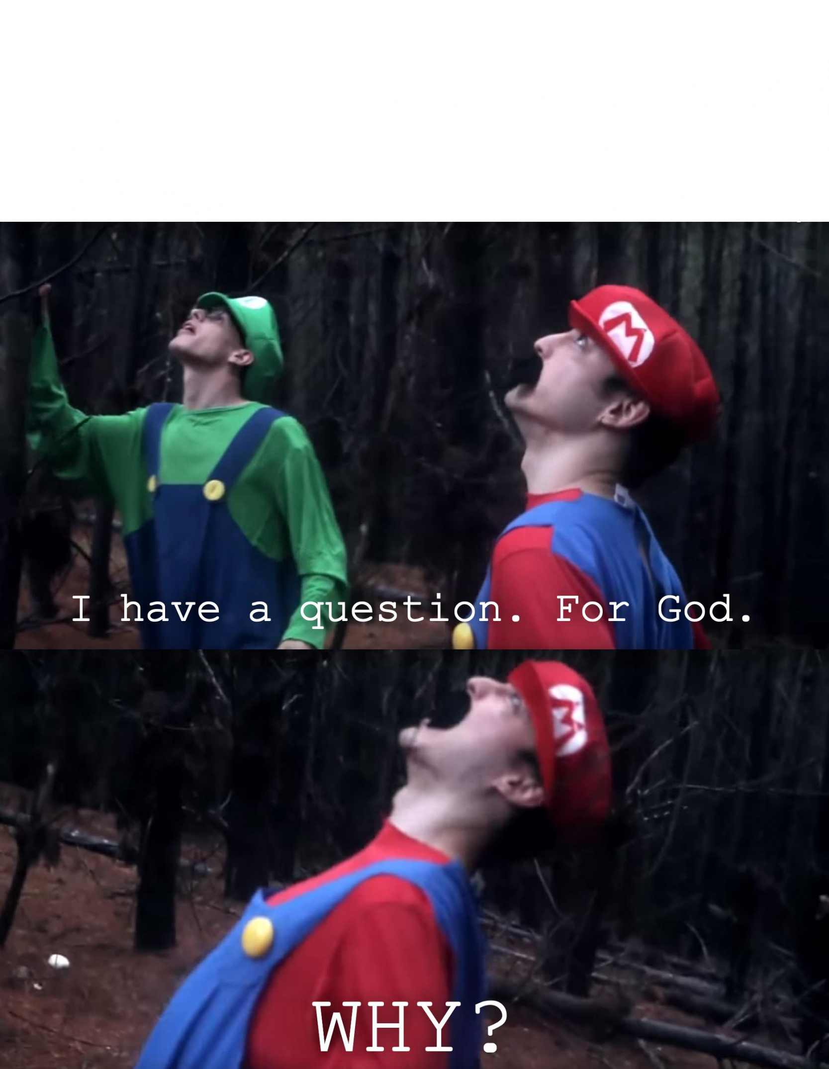 I have a question. For God  Meme Preview Image