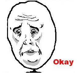 Okay Guy Rage Face Meme Preview Image