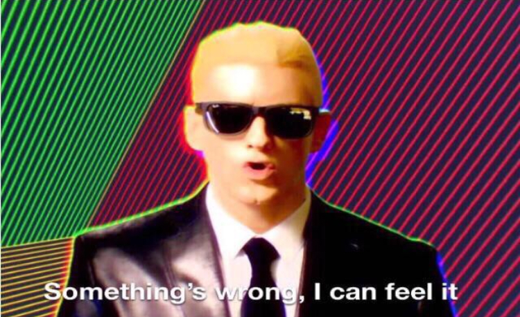 Something’s wrong  Meme Preview Image