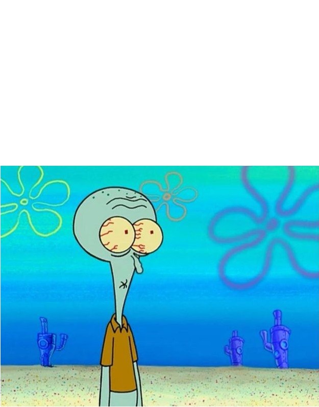 Squidward scared  Meme Preview Image