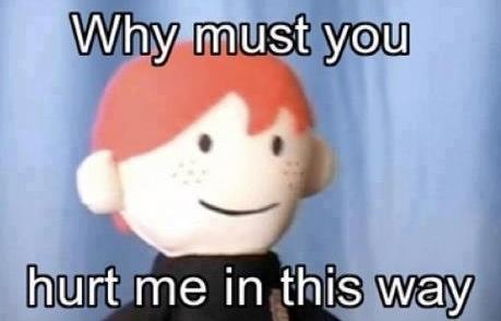 why must you hurt me this way  Meme Preview Image