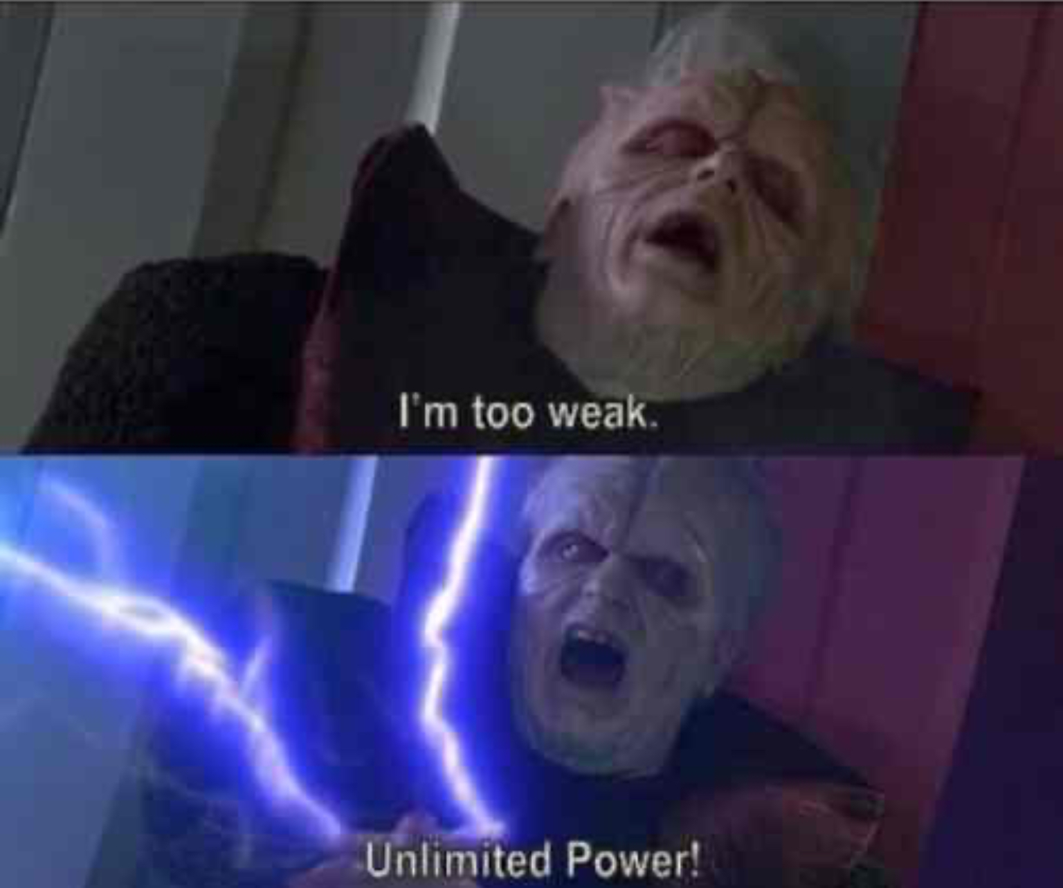 I’m too weak... UNLIMITED POWER  Meme Preview Image