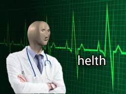 helth  Meme Preview Image