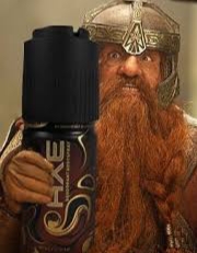 You have my axe body spray deodorant Gimli  Meme Preview Image