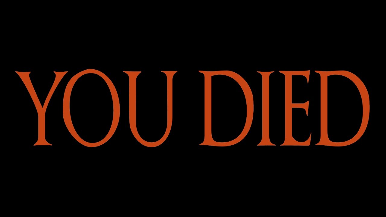 Dark Souls You Died  Meme Preview Image