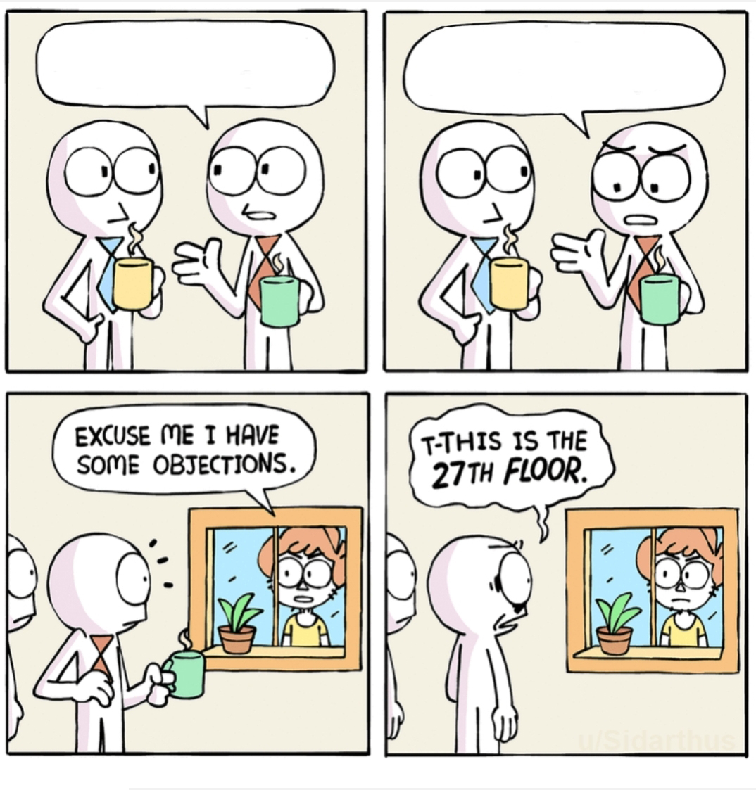 Excuse me I have some objections full  Meme Preview Image