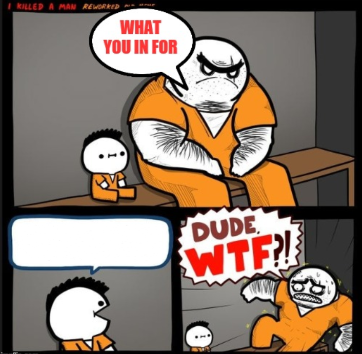 Dude WTF  Meme Preview Image