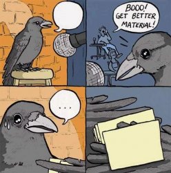 Get Better Material Meme Template