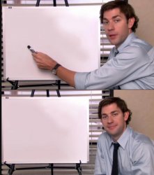 Jim Halpert Pointing to Whiteboard Meme Template