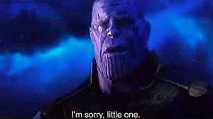 I’m sorry, little one  Meme Template