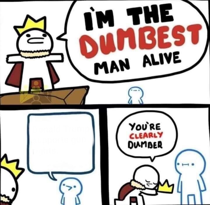 Dumbest Man Alive Blank  Meme Template