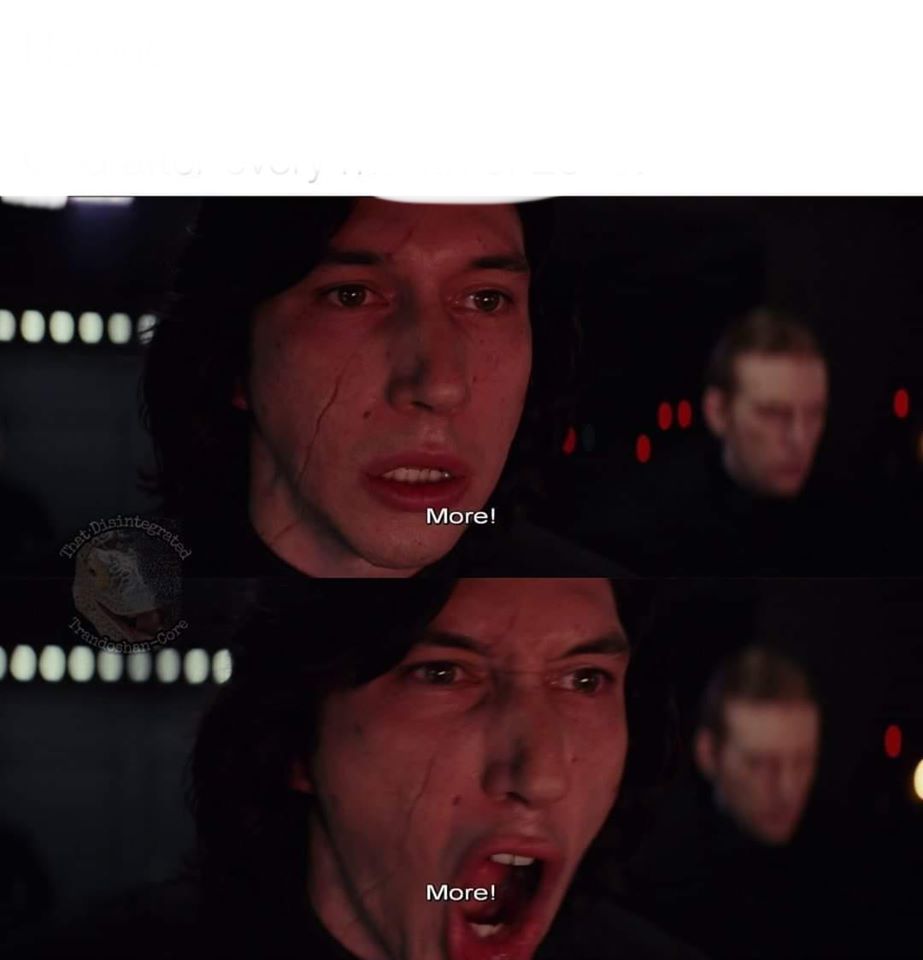 Kylo Ren more  Meme Template