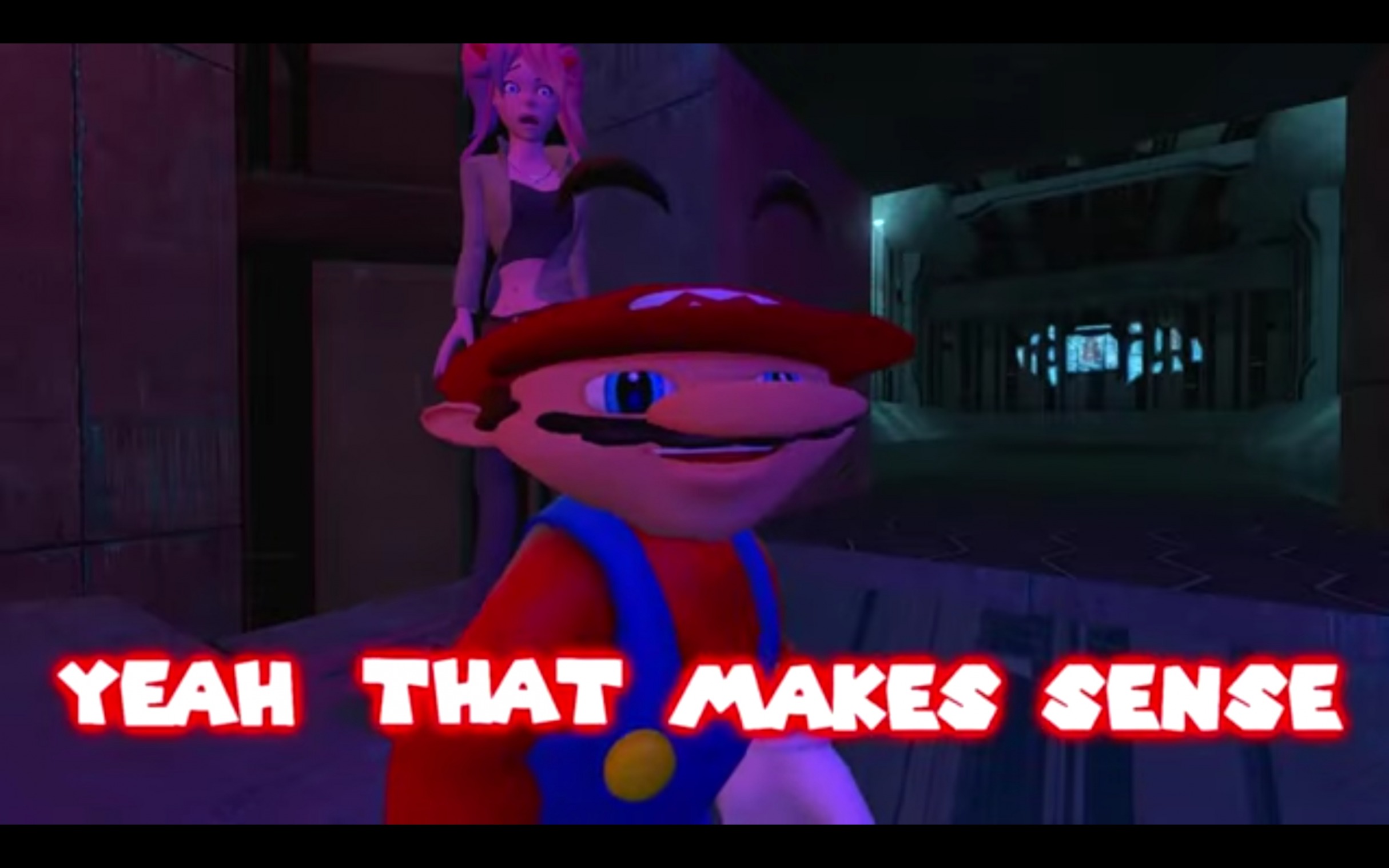 Yeah that makes sense SMG4  Meme Template