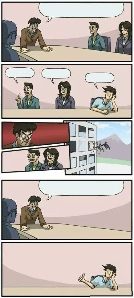 Boardroom Meeting Suggestion 2  Meme Template
